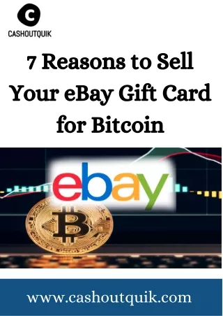 7 Reasons to Sell Your eBay Gift Card for Bitcoin