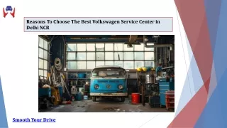 Reasons To Choose The Best Volkswagen Service Center In Delhi NCR