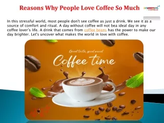 Colombian Coffee › Reasons Why People Love Coffee So Much
