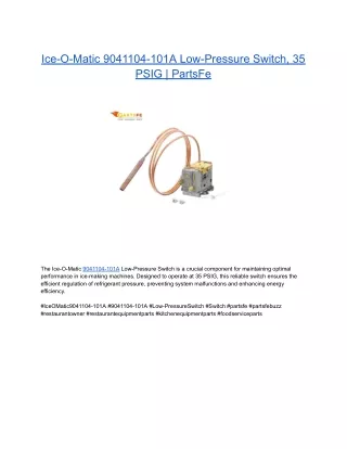 _Ice-O-Matic 9041104-101A Low-Pressure Switch, 35 PSIG _ PartsFe _