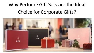 Why Perfume Gift Sets are the Ideal Choice for Corporate Gifts