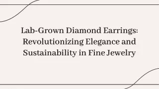 Lab Grown Diamond Earrings: Affordable Elegance
