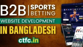 B2B Sports Betting Website Development in Bangladesh by CTFC