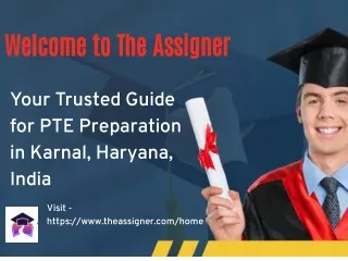 Achieve High PTE Scores with The Best Offline PTE Coaching in Karnal – The Assigner