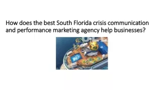 How does the best South Florida crisis communication and performance