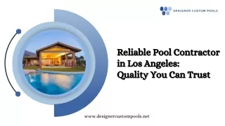 Reliable Pool Contractor in Los Angeles  Quality You Can Trust