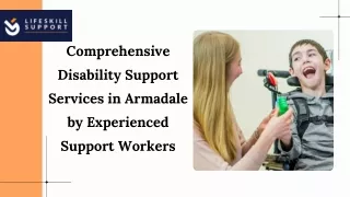 Comprehensive Disability Support Services in Armadale by Experienced Support Workers