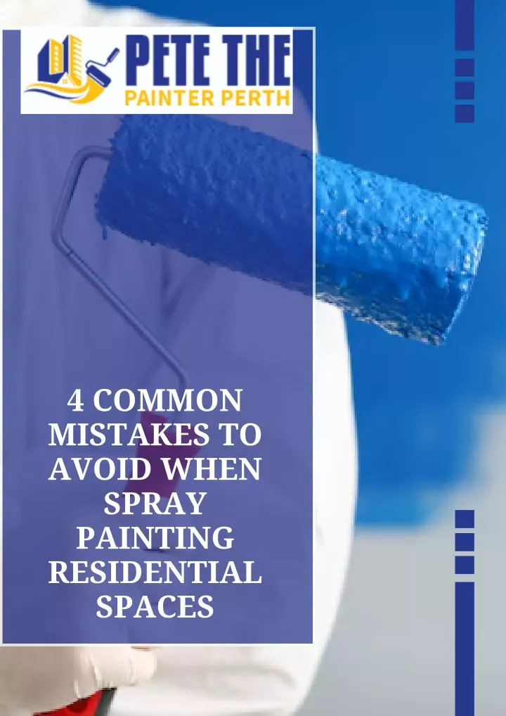 4 common mistakes to avoid when spray painting