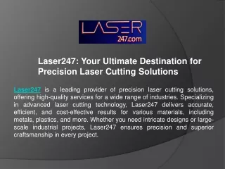 Laser247 Your Ultimate Destination for Precision Laser Cutting Solutions