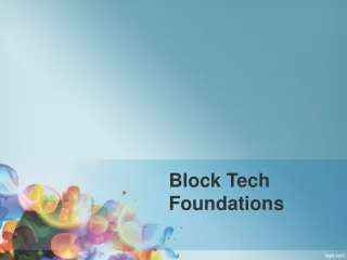 block tech foundations