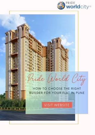 How to Choose the Right Builder for Your Flat in Pune | Pride World City