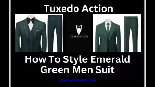 How To Style Emerald Green Men Suit