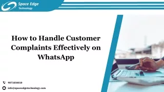 How to Handle Customer Complaints Effectively on WhatsApp