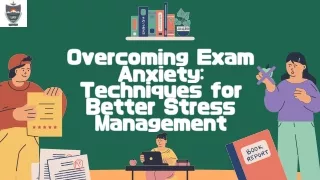 overcoming exam anxiety techniques for better