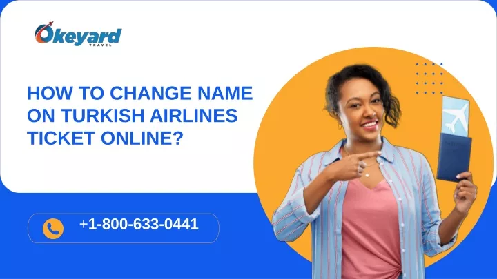 how to change name on turkish airlines ticket