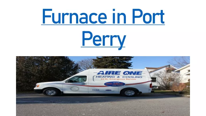 furnace in port perry