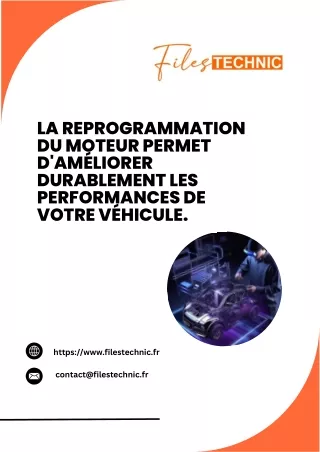 La reprogrammation du moteur permet d'améliorer durablement les performances de votre véhicule.