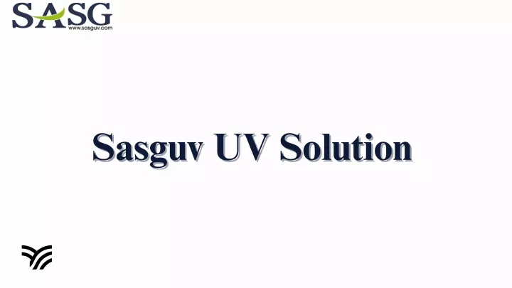 sasguv uv solution sasguv uv solution