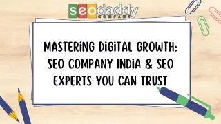 Mastering Digital Growth SEO Company India & SEO Experts You Can Trust (1)