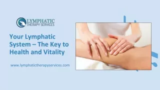 Your Lymphatic System – The Key to Health and Vitality