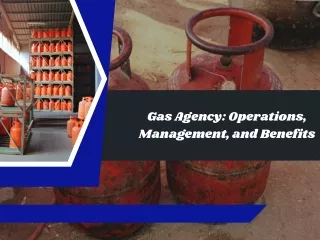 Gas Agency Operations, Management, and Benefits