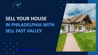 Sell Your House in Philadelphia with SellFastValley