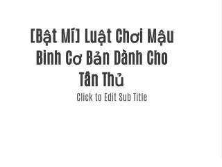 [Bật Mí] Luật Chơi Mậu Binh Cơ Bản Dành Cho Tân Thủ