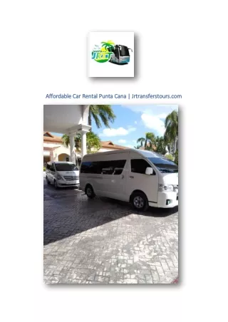 Affordable Car Rental Punta Cana | Jrtransferstours.com