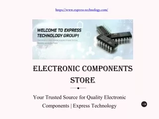 Your Trusted Source for Quality Electronic Components | Express Technology