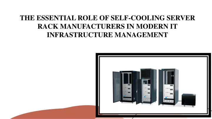 the essential role of self cooling server rack