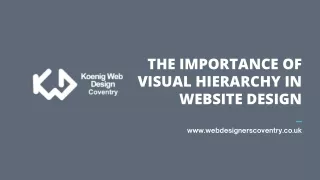 The importance of visual hierarchy in website design