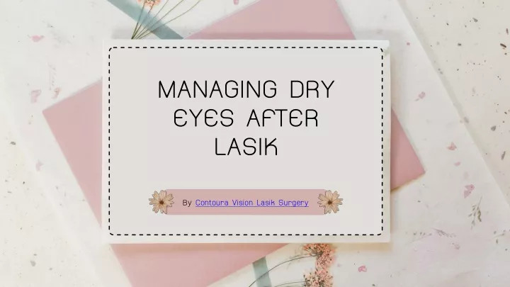 managing dry eyes after lasik