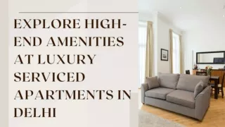 Explore High-End Amenities at Luxury Serviced Apartments in Delhi