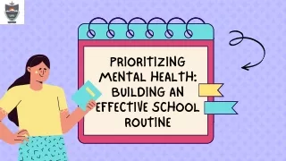 Prioritizing Mental Health Building an Effective School Routine