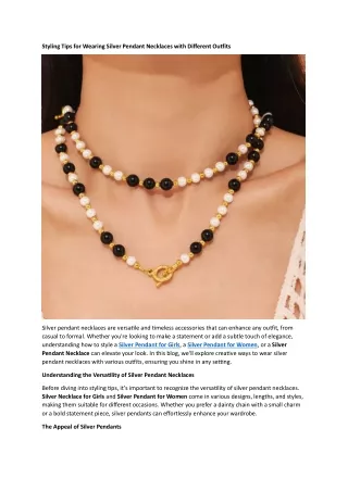 Styling Tips for Wearing Silver Pendant Necklaces with Different Outfits