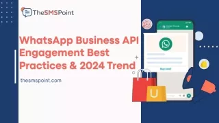 WhatsApp Business API Engagement Best Practices & 2024 Trend