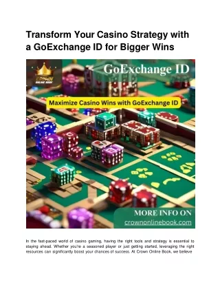 transform your casino strategy with a goexchange id for bigger wins