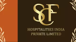 scf hospitalities india private limited