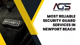 Most Reliable Security Guard Services in Newport Beach