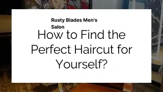 How to Find the Perfect Haircut for Yourself