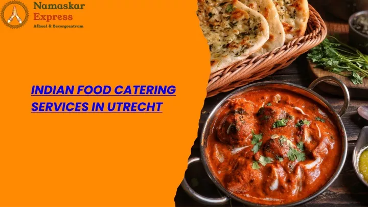 indian food catering services in utrecht