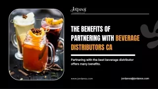 The Benefits of Partnering with Beverage Distributors CA