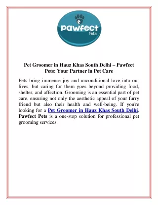 Pet Groomer in Hauz Khas South Delhi  Pawfect Pets Your Partner in Pet Care