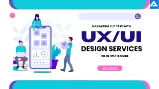 Ultimate Guide to Maximize Success with UI/UX Design Services