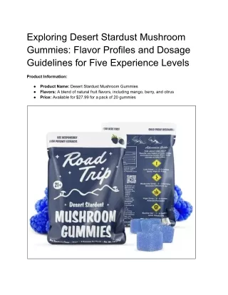Exploring Road Trip Mushroom Gummies: Flavor Profiles and Dosage Guidelines