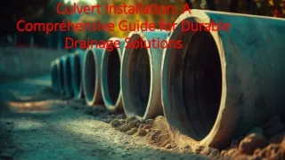 culvert installation a compr hensive guide for durable drainage solutions