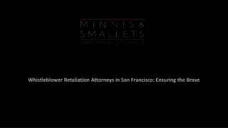 Whistleblower Retaliation Attorneys in San Francisco