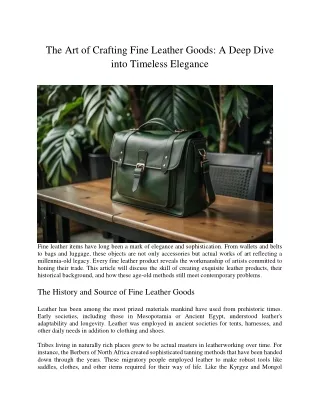 The Art of Crafting Fine Leather Goods A Deep Dive into Timeless Elegance