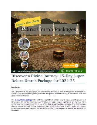 Discover a Divine Journey - 15-Day Super Deluxe Umrah Package for 2024-25
