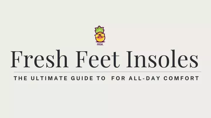 fresh feet insoles